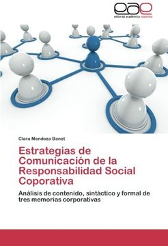 portada Estrategias de Comunicación de la Responsabilidad Social Coporativa: Análisis de Contenido, Sintáctico y Formal de Tres Memorias Corporativas