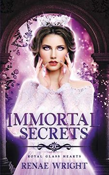 portada Immortal Secrets (Royal Glass Hearts) (in English)