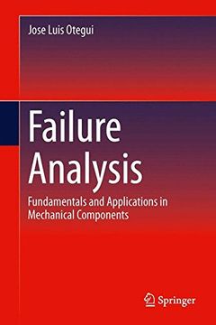 portada Failure Analysis: Fundamentals and Applications in Mechanical Components (en Inglés)