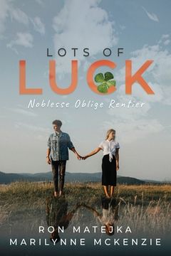 portada Lots of Luck Noblesse Oblige Rentier (en Inglés)
