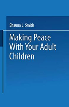portada Making Peace With Your Adult Children (en Inglés)