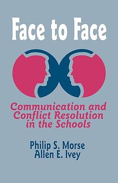 portada face to face: communication and conflict resolution in the schools