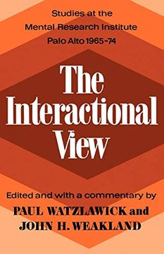 portada The Interactional View: Studies at the Mental Research Institute Palo Alto 1965-74 (in English)