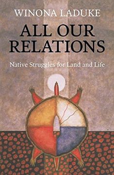 portada All Our Relations: Native Struggles for Land and Life (in English)