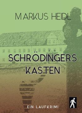 portada Schrödingers Kasten - Laufkrimi (en Alemán)