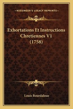 portada Exhortations Et Instructions Chretiennes V1 (1758) (en Latin)