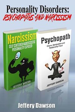portada Personality Disorders: Psychopaths & Narcissism (en Inglés)
