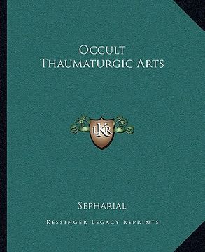 portada occult thaumaturgic arts (en Inglés)