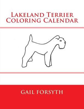 portada Lakeland Terrier Coloring Calendar (en Inglés)