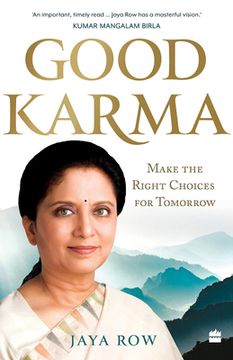 portada Good Karma: Make the Right Choices for Tomorrow (in English)