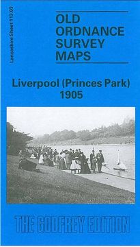 portada Liverpool (Princes Park) 1905: Lancashire Sheet 113. 03 (Old O. Sh Maps of Lancashire) 