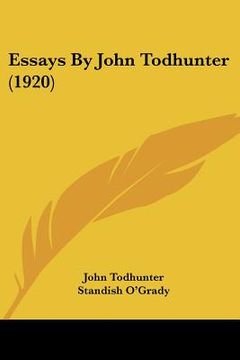 portada essays by john todhunter (1920) (en Inglés)