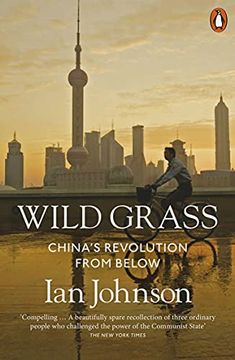 portada Wild Grass: China'S Revolution From Below (en Inglés)