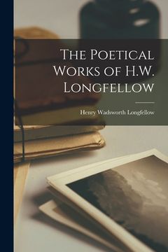 portada The Poetical Works of H.W. Longfellow (en Inglés)