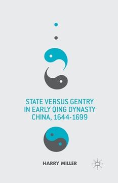 portada State Versus Gentry in Early Qing Dynasty China, 1644-1699