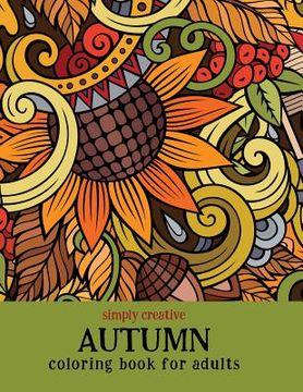 portada Simply Creative Autumn Coloring Book for Adults (in English)