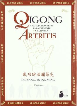portada Qigong: Un Metodo Chino Para Prevenir y Curar la Artritis