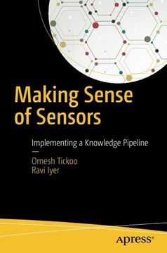 portada Making Sense of Sensors: End-to-End Algorithms and Infrastructure Design from Wearable-Devices to Data Centers