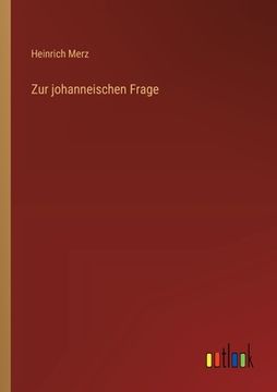 portada Zur johanneischen Frage (in German)