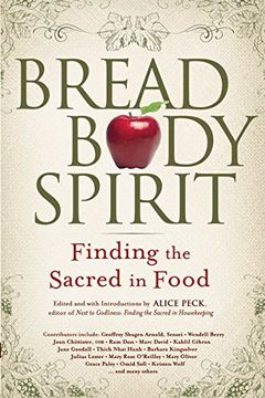 portada Bread, Body, Spirit: Finding the Sacred in Food (en Inglés)