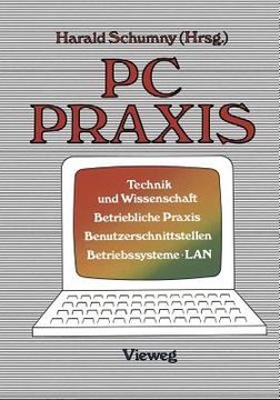 portada PC PRAXIS: Technik Und Wissenschaft Betriebliche PRAXIS Benutzerschnittstellen Betriebssysteme - LAN (in German)