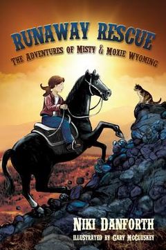 portada Runaway Rescue: The Adventures of Misty & Moxie Wyoming (en Inglés)