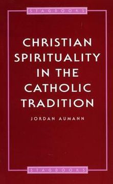 portada Christian Spirituality in the Catholic Tradition (en Inglés)