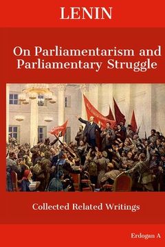 portada Lenin On Parliamentarism and Parliamentary Struggle (en Inglés)