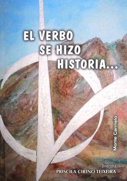 portada El Verbo se Hizo Historia (in Spanish)