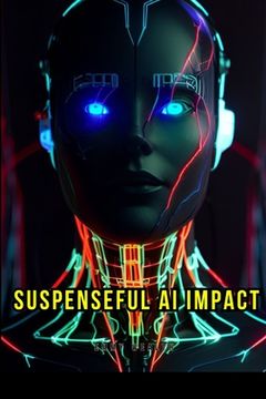 portada Suspenseful AI Impact Book (en Inglés)