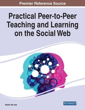 portada Practical Peer-to-Peer Teaching and Learning on the Social Web (en Inglés)