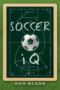 portada Soccer IQ: Things That Smart Players Do, Vol. 1 (in English)