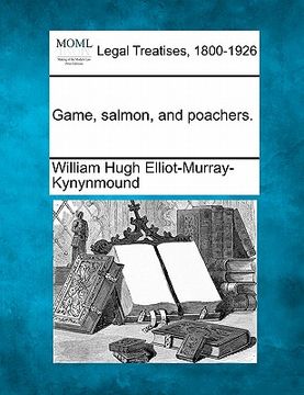 portada game, salmon, and poachers. (in English)