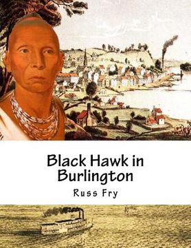 portada Black Hawk in Burlington (en Inglés)