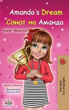 portada Amanda's Dream (English Macedonian Bilingual Book for Children)