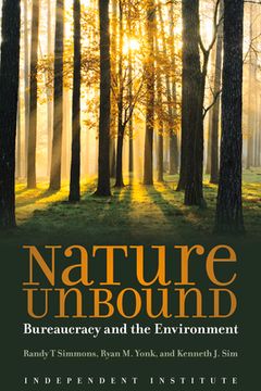 portada Nature Unbound: Bureaucracy vs. the Environment