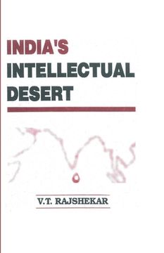 portada India's Intellectual Desert (en Inglés)