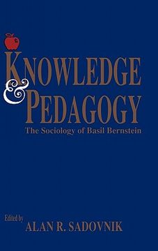 portada knowledge and pedagogy: the sociology of basil bernstein (en Inglés)