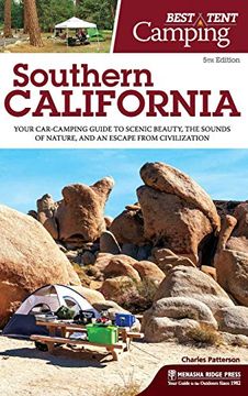 portada Best Tent Camping: Southern California: Your Car-Camping Guide to Scenic Beauty, the Sounds of Nature, and an Escape From Civilization (in English)