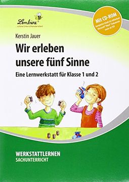 portada Wir Erleben Unsere Fünf Sinne, m. Cd-Rom: Eine Lernwerkstatt für Klasse 1 und 2. Kopiervorlagen. Editierbare Microsoft® Word® Dateien (Werkstattlernen Sachunterricht) (en Alemán)