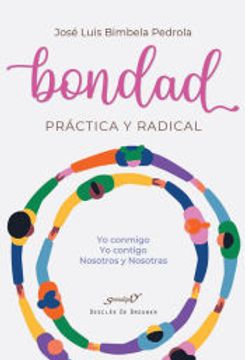 portada Bondad Practica y Radical (in Spanish)