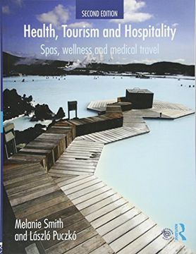 portada Health, Tourism and Hospitality: Spas, Wellness and Medical Travel