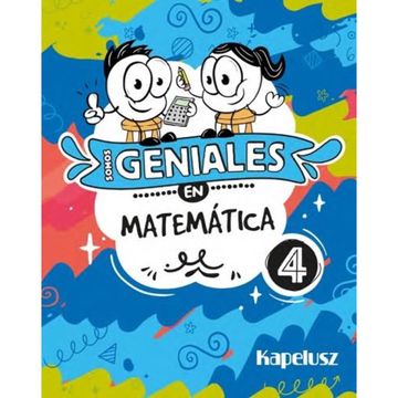 portada Somos Geniales en Matematica 4 Kapelusz (in Spanish)