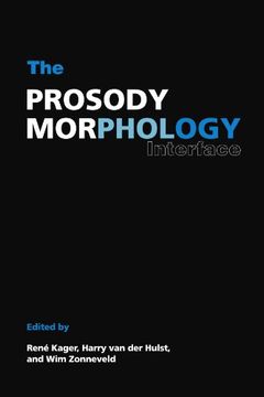portada The Prosody-Morphology Interface (en Inglés)