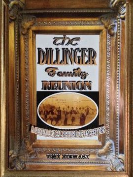 portada The Dillinger Family Reunion (en Inglés)