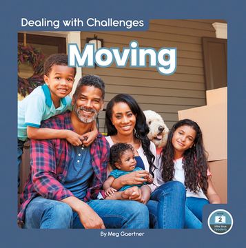 portada Moving (Dealing With Challenges; Little Blue Readers, Level 2) (en Inglés)