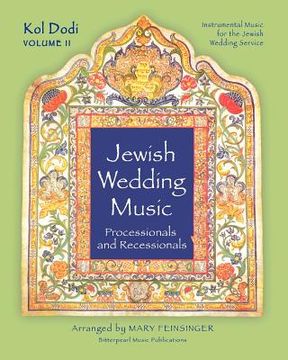 portada jewish wedding music: processionals and recessionals (en Inglés)