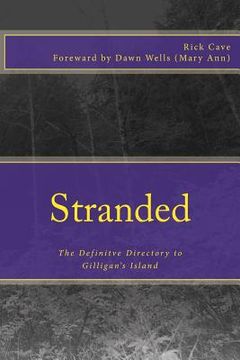 portada Stranded: The Definitve Directory to Gilligan's Island (en Inglés)