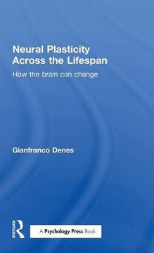 portada Neural Plasticity Across the Lifespan: How the brain can change