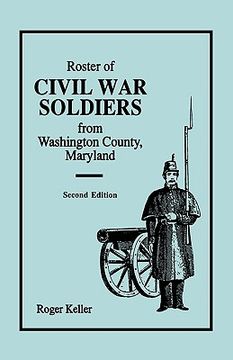 portada roster of civil war soldiers from washington county, maryland. second edition (en Inglés)